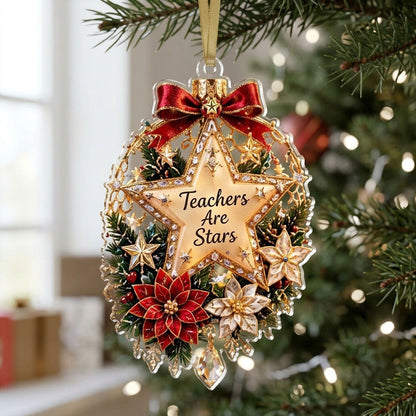 Teachers Are Stars XR1710042CL Christmas Ornament