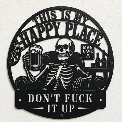 💀🍺"This Is My Happy Place" Funny Man Cave Decor