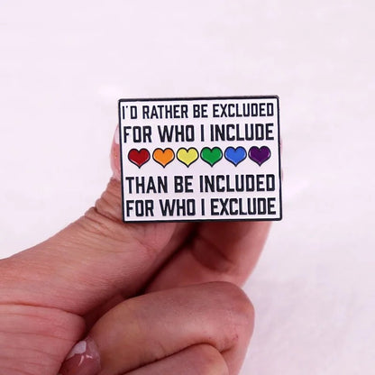 🔥LAST DAY SALE 49% OFF🎁I'd Rather Be Excluded Pride Enamel Pin🌈