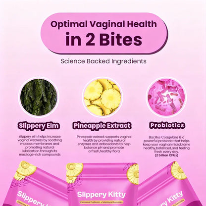 Slippery Kitty Feminine Probiotic + Moisture Gummies