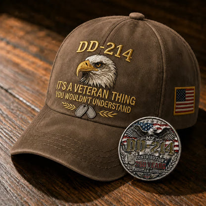 DD-214 Veteran 3D Embroidered Cap - “IT'S A VETERAN THING YOU WOULDN'T UNDERSTAND”🎁