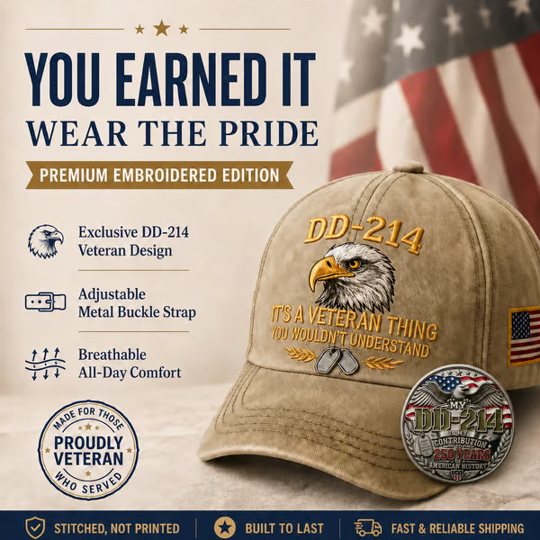 DD-214 Veteran 3D Embroidered Cap - “IT'S A VETERAN THING YOU WOULDN'T UNDERSTAND”🎁